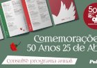 Conheça o programa “Abril para Já!” e celebre os 50 Anos do 25 de Abril!