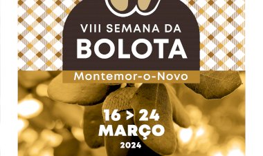 VIII Semana da Bolota em Montemor-o-Novo 16 a 24 Março 2024