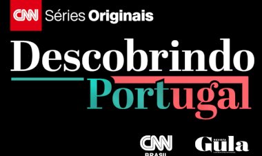 Gula estreia série sobre enoturismo na CNN Brasil  “Descobrindo Portugal”