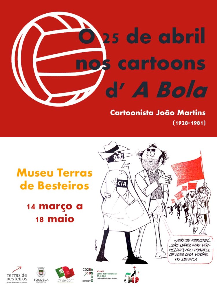 Museu Terras de Besteiros | "O 25 de Abril nos cartoons d'A Bola"