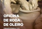 "Oficina de Roda de Oleiro - Formação Intensiva" | Escola de Artes Mestre Fernando Rodrigues