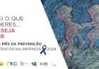 Abril, Mês da Prevenção dos Maus-Tratos na Infância