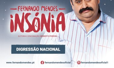 Espectáculo Insónia com Fernando Mendes
