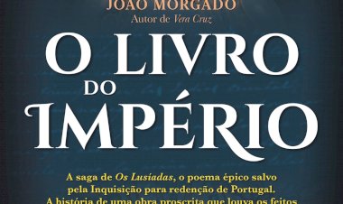 «O livro do império», de João Morgado: Camões para além da lenda