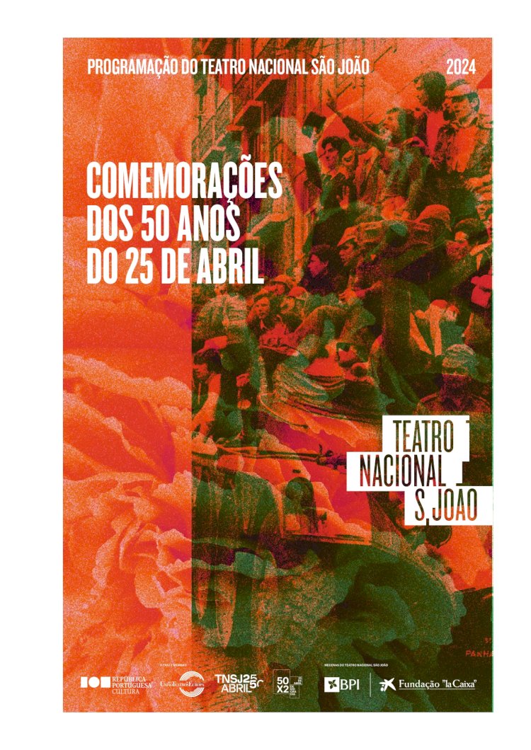 Teatro Nacional São João celebra os 50 anos do 25 de Abril com programação especial