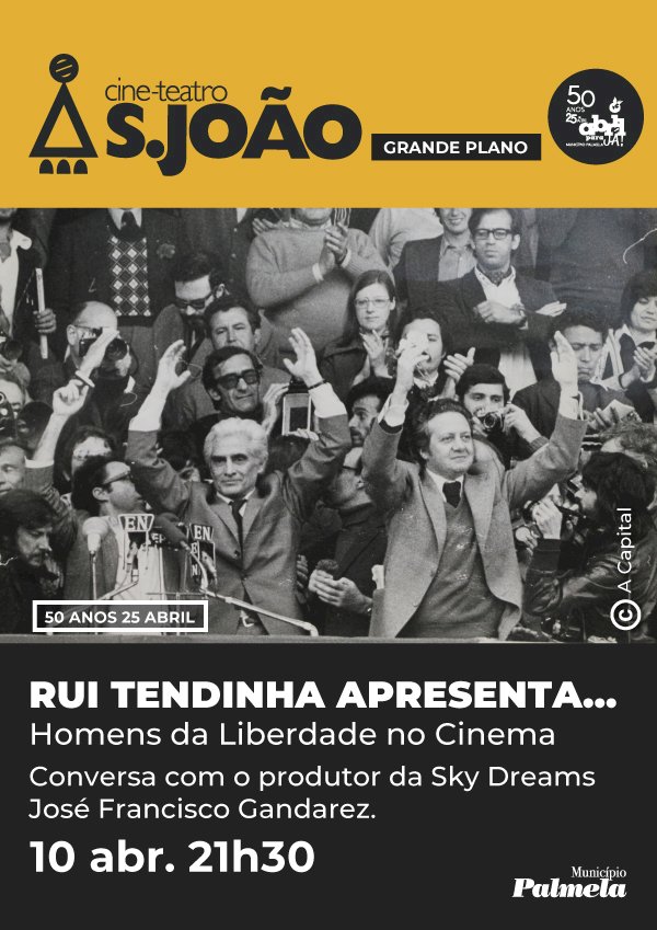 “Rui Pedro Tendinha Apresenta… Homens da Liberdade no Cinema”, já AMANHÃ