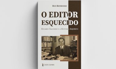 “O editor esquecido: Eduardo Salgueiro e a Editorial Inquérito”