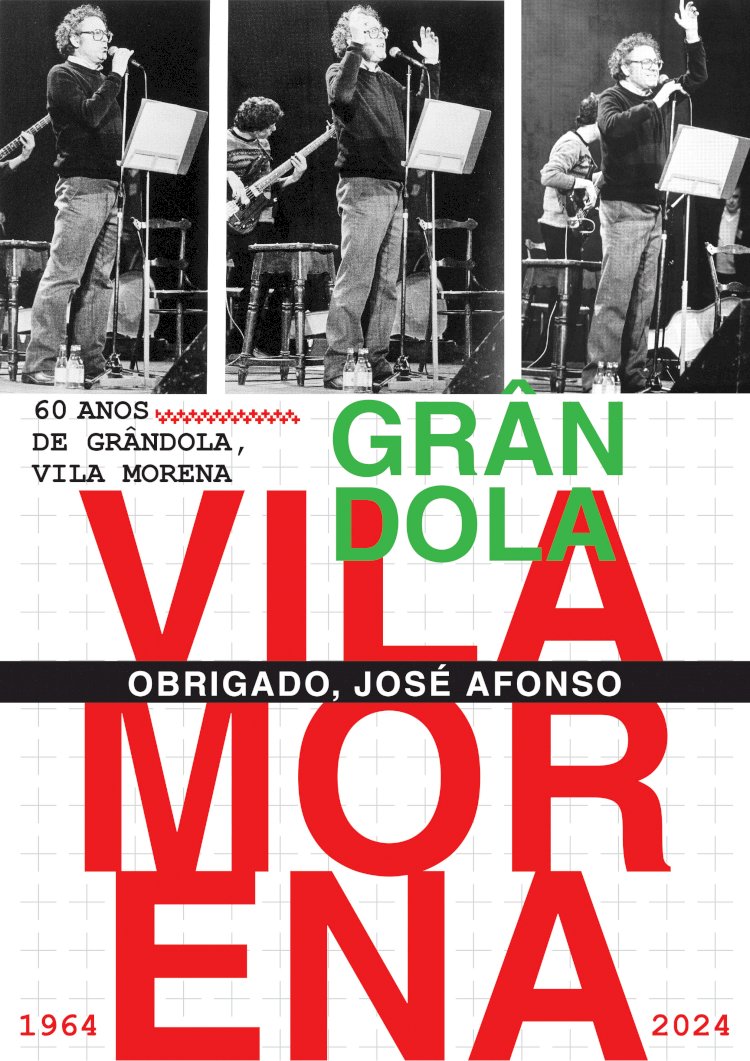 Grândola celebra 60 Anos de Grândola, Vila Morena com programa «Obrigado, José Afonso»