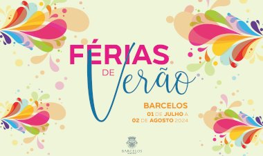 Município de Barcelos promove actividades nas férias de Verão dos alunos do concelho