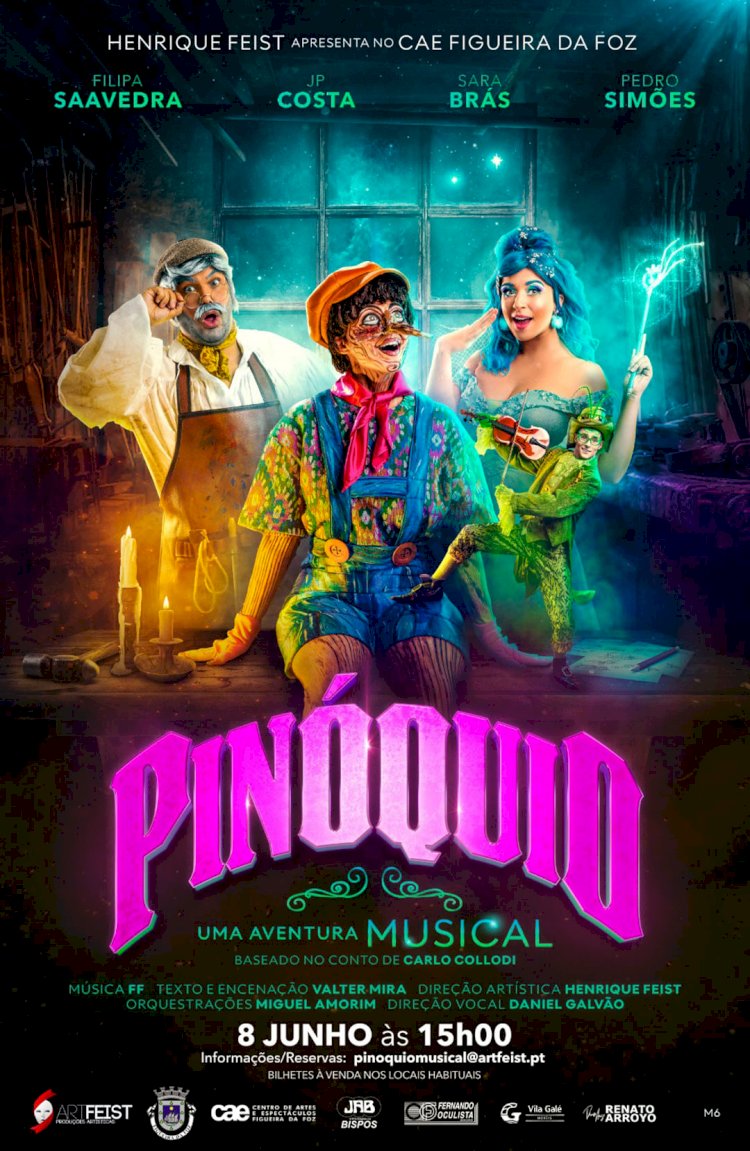 Espectáculo “Pinóquio, Uma Aventura Musical” - Centro de Artes e Espectáculos