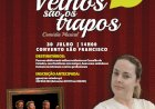 Comédia musical “Velhos são os Trapos” aborda a velhice dia 30 de Julho no Convento São Francisco
