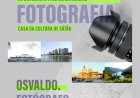 Exposição de fotografia “Osvaldo, Fotógrafo de Viagens”, na Casa da Cultura de Sátão