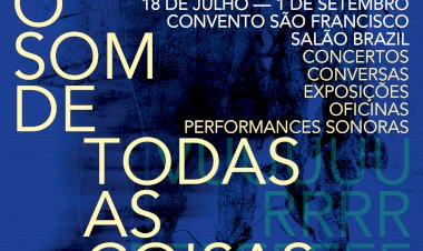 Coimbra acolhe artistas de 5 países para "Dar a Ouvir" o som de todas as coisas