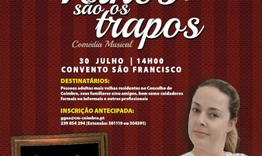 Comédia musical “Velhos são os Trapos” aborda a velhice dia 30 de Julho no Convento São Francisco