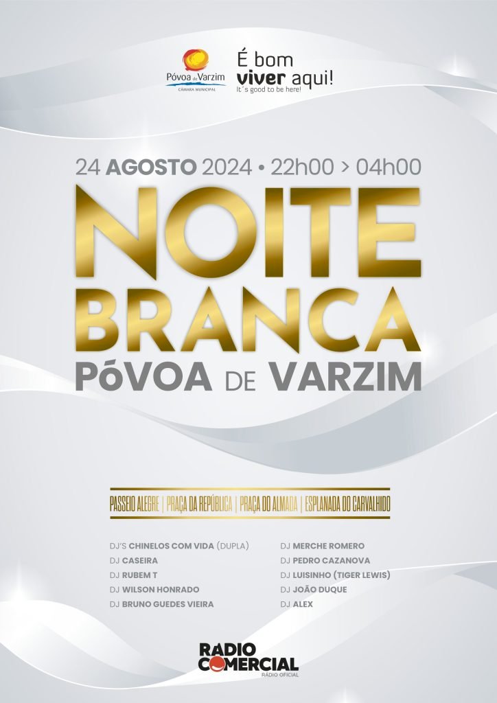 Noite Branca é na Póvoa de Varzim