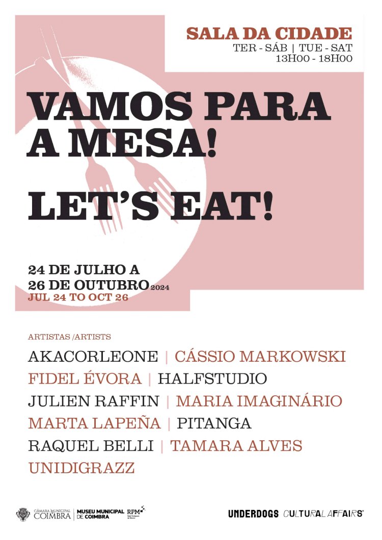 “Vamos para a mesa!” da Galeria Underdogs a partir de 4ª feira na Sala da Cidade