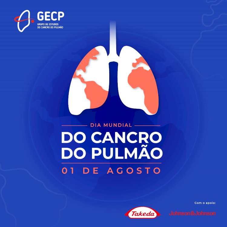 01/08 - Dia Mundial do Cancro do Pulmão - Cancro do pulmão é a principal causa de morte por doença oncológica