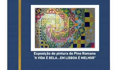 Inauguração da exposição de Pino Romano "A Vida É Bela...em Lisboa É Melhor"