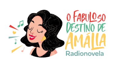 "O Fabuloso Destino de Amália" - radionovela concerto teatral estreia em Lisboa