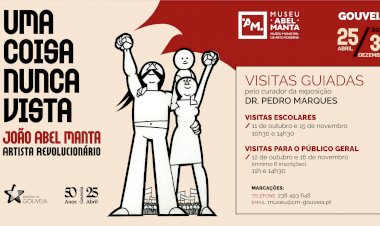 Exposição Uma Coisa Nunca Vista: João Abel Manta Artista Revolucionário patente até 31 de Dezembro 2024