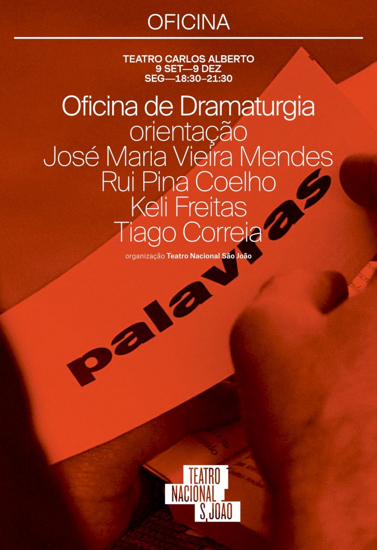 Oficina de Dramaturgia  | Teatro Carlos Alberto | 9 Setembro – 9 Dezembro