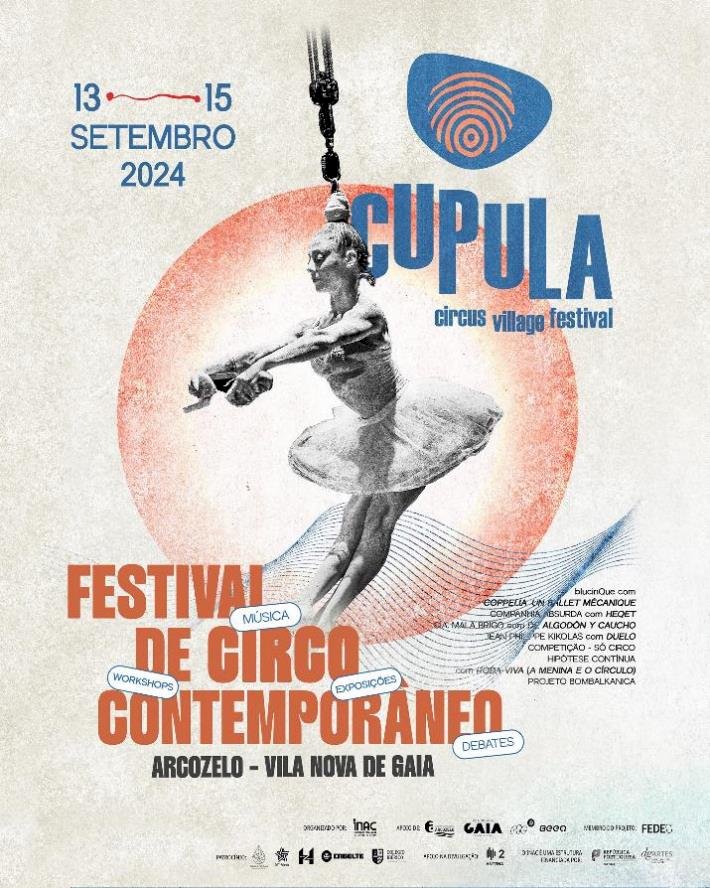 Cupula Circus Village Festival em Vila Nova de Gaia - 13 a 15 Setembro