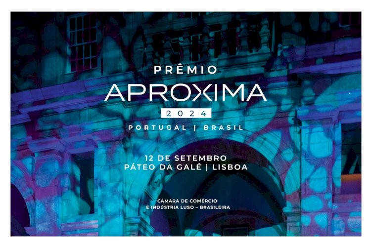 Prémio “Aproxima Portugal - Brasil” vai distinguir protagonistas que se destacam na cooperação luso-brasileira