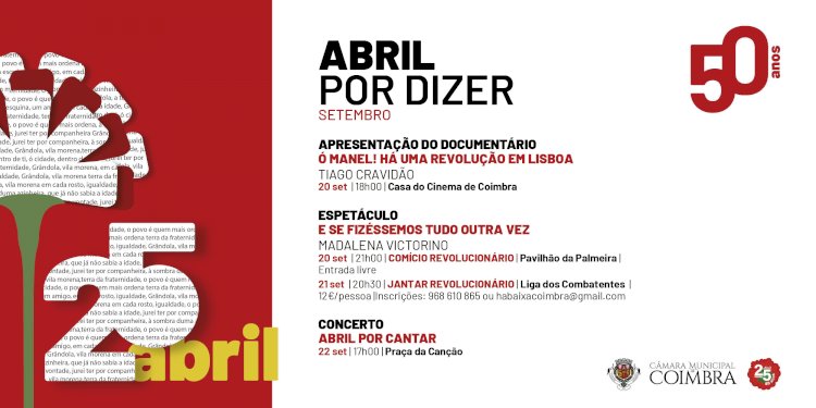 CM de Coimbra continua a celebrar os 50 anos de Liberdade com o programa “Abril por Dizer” de 20 a 22 de Setembro