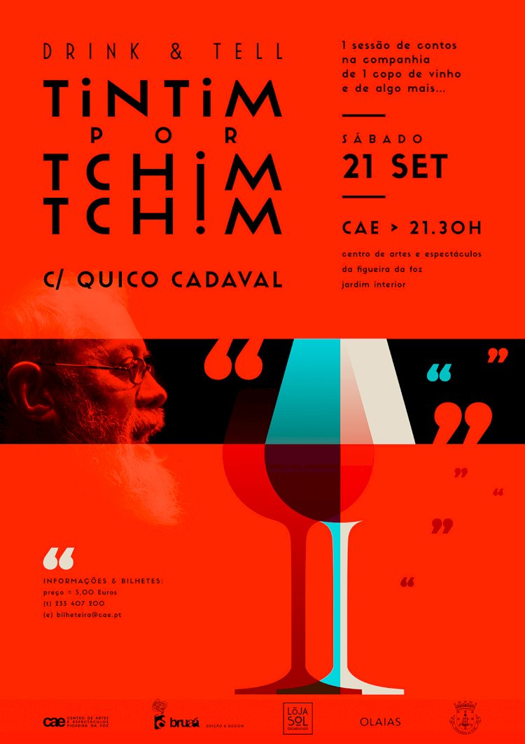 Drink & Tell - Tintim por Tchim-Tchim, com Quico Cadaval - Centro de Artes e Espectáculos