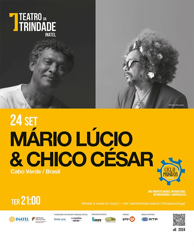 Mário Lúcio (Cabo Verde) & Chico César (Brasil) | Nomes maiores da música lusófona | Concertos Ciclo Mundos INATEL | 27 Setembro | Lisboa