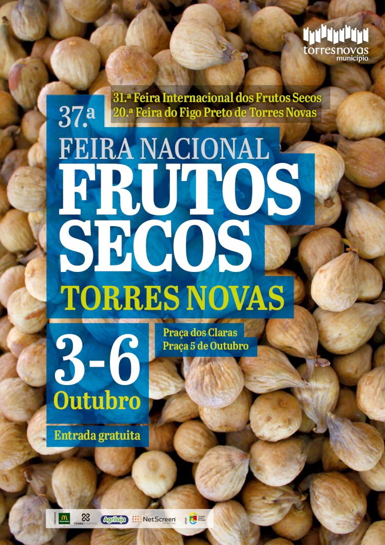 Torres Novas | 37.ª Feira Nacional dos Frutos Secos de 3 a 6 de Outubro