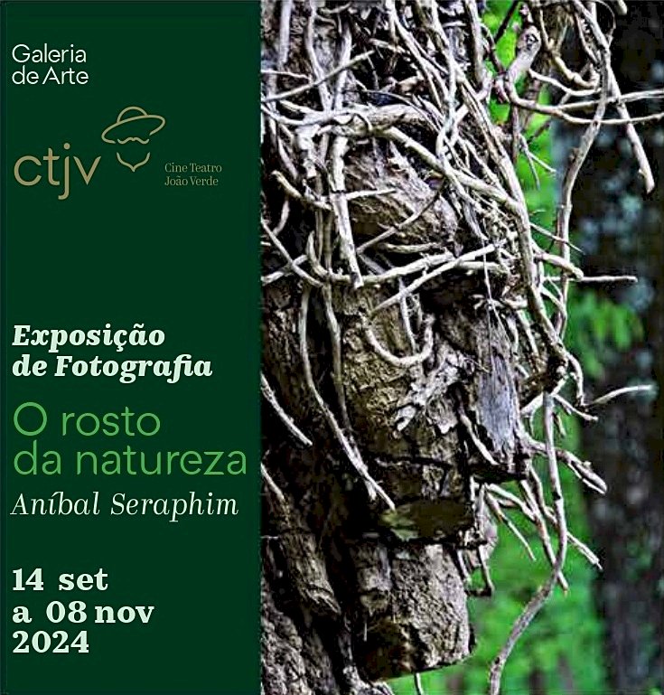 Exposição de Fotografia "O Rosto da Natureza" de Aníbal Seraphim em Monção