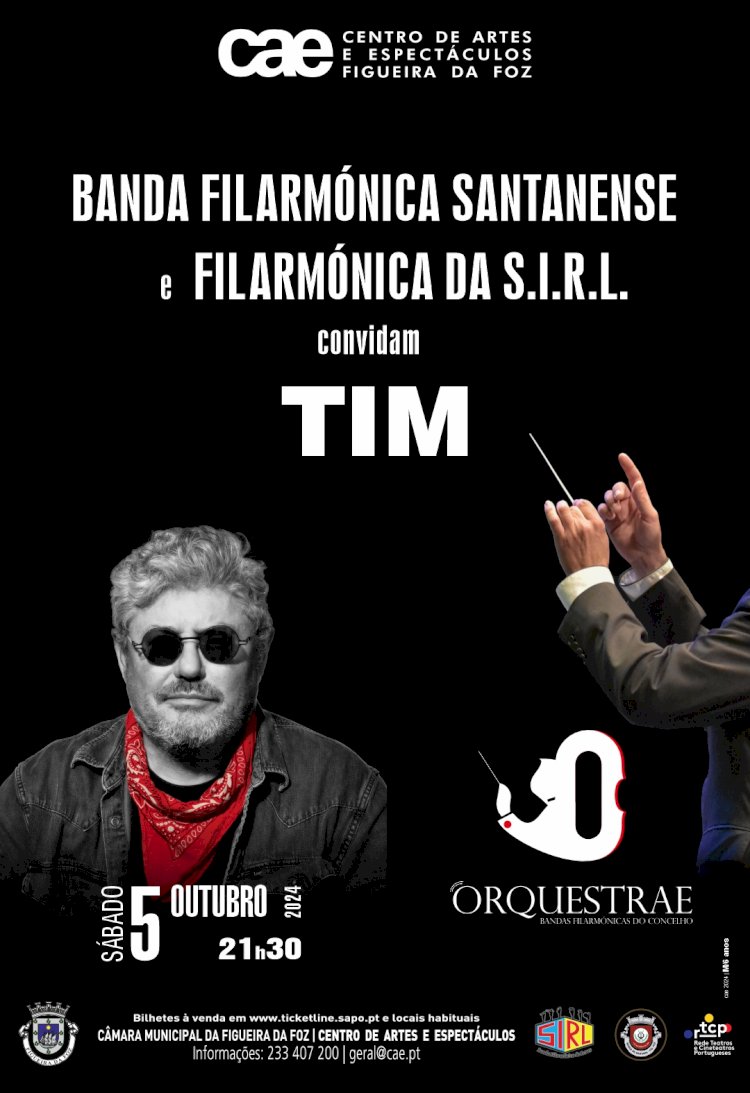 ORQUESTRAE - Banda Filarmónica Santanense e Filarmónica da SIRL Convidam Tim - Centro de Artes e Espectáculos