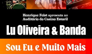 Lu Oliveira & Banda apresenta “Sou Eu e Muito Mais” no Casino Estoril