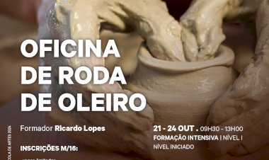 Oficina de Roda de Oleiro - Formação Intensiva | Escola de Artes Mestre Fernando Rodrigues | Lagoa