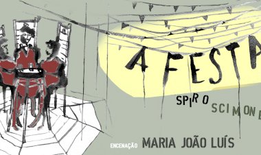 Estreia de “A Festa", de Spiro Scimone, no Teatro das Beiras