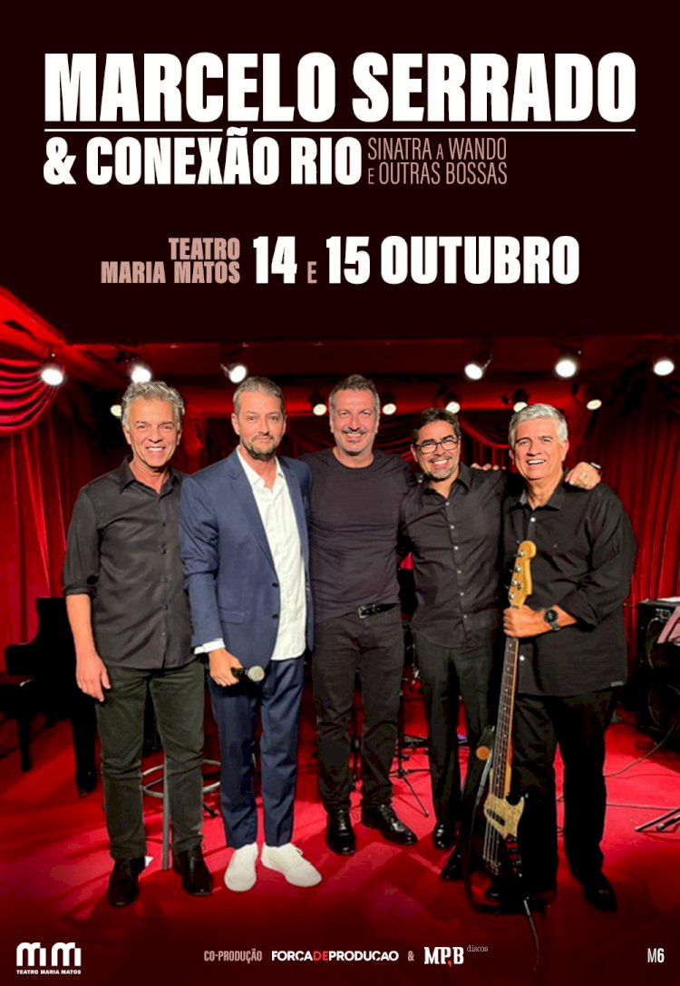 Marcelo Serrado - "Sinatra a Wando e outras Bossas", no Teatro Maria Matos