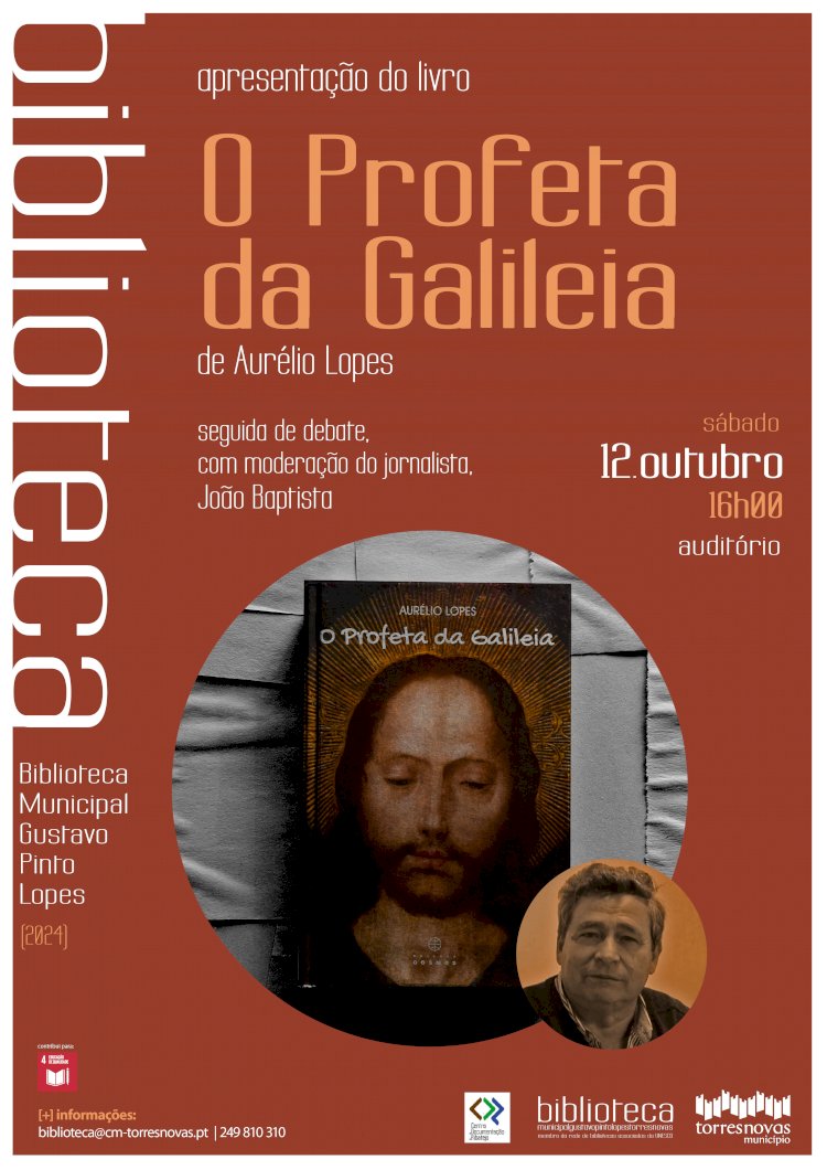 Apresentação do livro «O Profeta da Galileia», de Aurélio Lopes