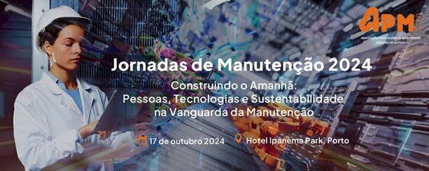 Porto recebe evento sobre Manutenção com participação internacional