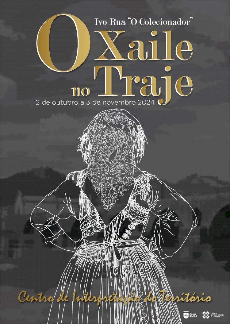 CIT recebe Exposição "O Xaile no Traje" do coleccionador Ivo Rua