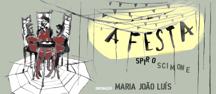 Estreia de “A Festa", de Spiro Scimone, no Teatro das Beiras