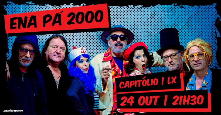 Incubadora das Artes | Ena Pá 2000 em concerto no Capitólio