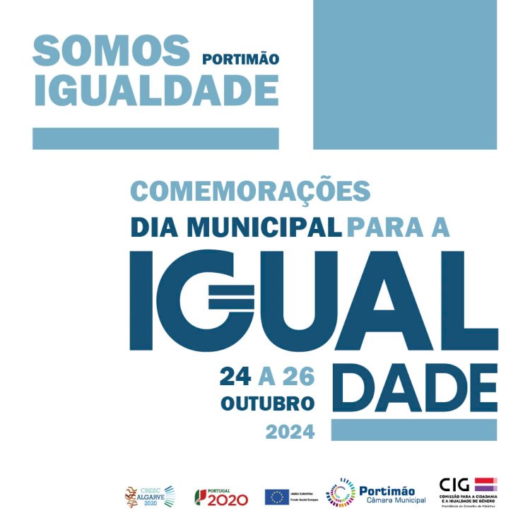 Portimão comemora Dia Municipal para a Igualdade em prol de uma sociedade inclusiva