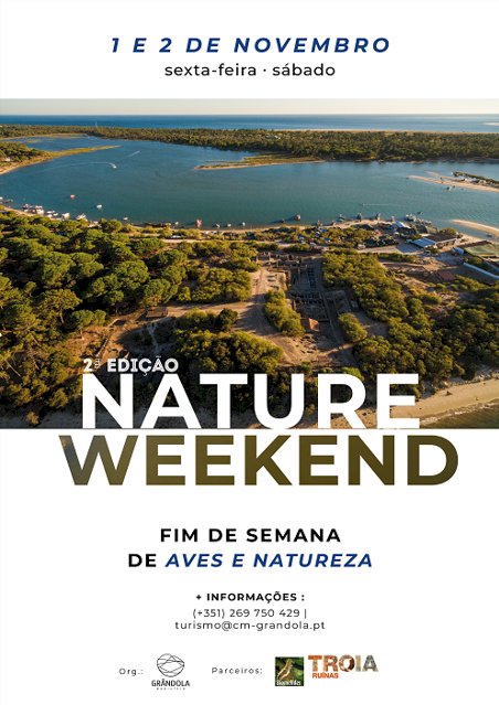 Nature Weekend: 1º fim de semana de Novembro