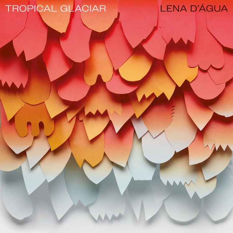 LENA D'ÁGUA Novo álbum "TROPICAL GLACIAR" a 15 de Novembro