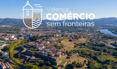 Valença Aposta Forte num “Comércio Sem Fronteiras”