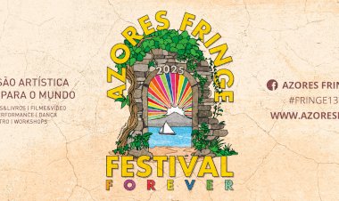 Edição #13 do festival de artes Azores Fringe aceita propostas até Janeiro
