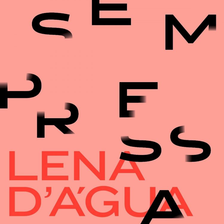 LENA D'ÁGUA lança "Sem Pressa", o novo single de "Tropical Glaciar",