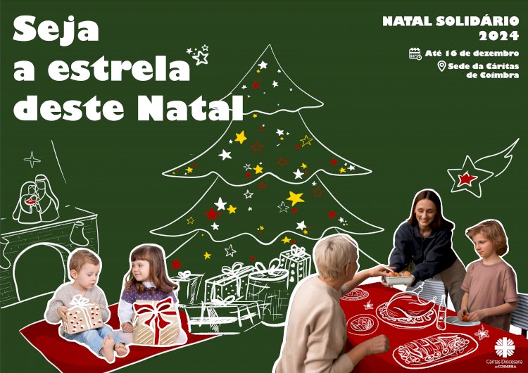 Natal Solidário 2024: seja a Estrela deste Natal com a Cáritas de Coimbra