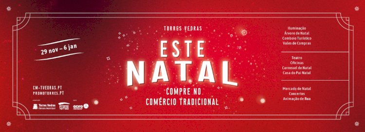 Programação de Natal em Torres Vedras - Este Natal Compre no Comércio Tradicional